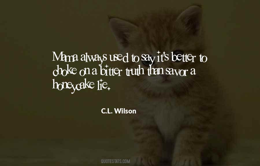 C.L. Wilson Quotes #1702871