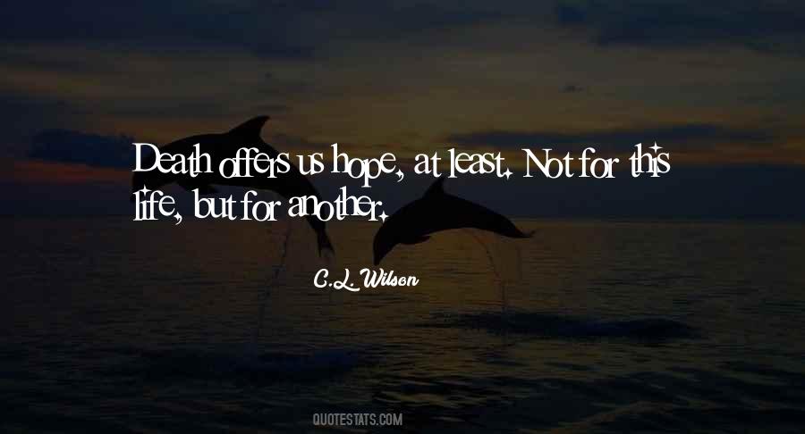 C.L. Wilson Quotes #771611