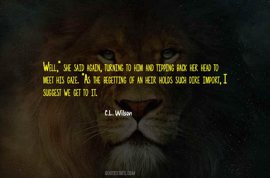 C.L. Wilson Quotes #864988