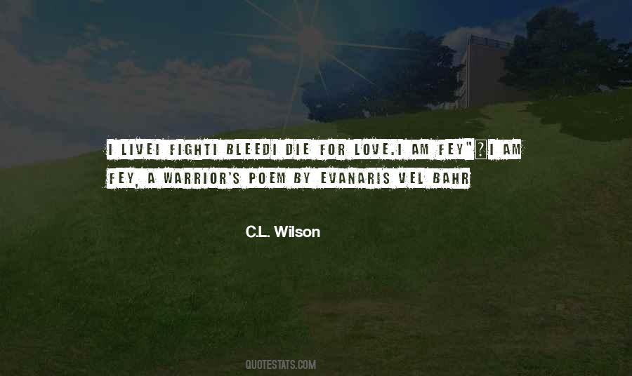 C.L. Wilson Quotes #914475