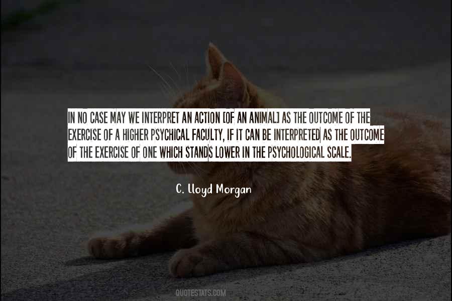 C. Lloyd Morgan Quotes #1846353