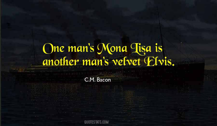 C.M. Bacon Quotes #25502 C.M. Bacon Quotes #25502