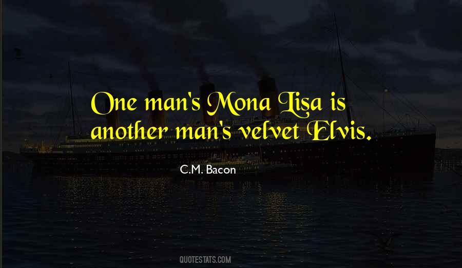 C.M. Bacon Quotes #25502