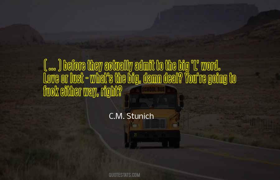 C.M. Stunich Quotes #112158