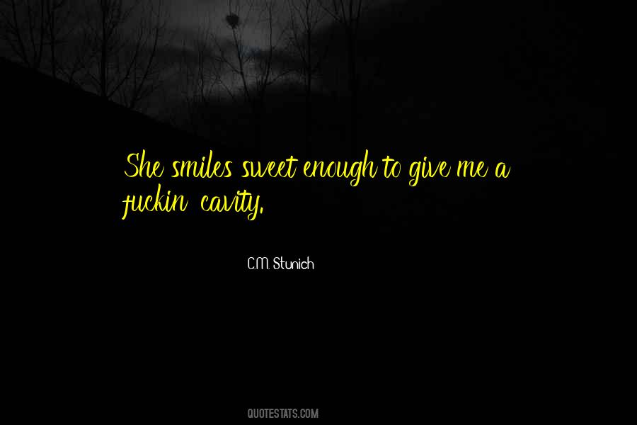 C.M. Stunich Quotes #1277432