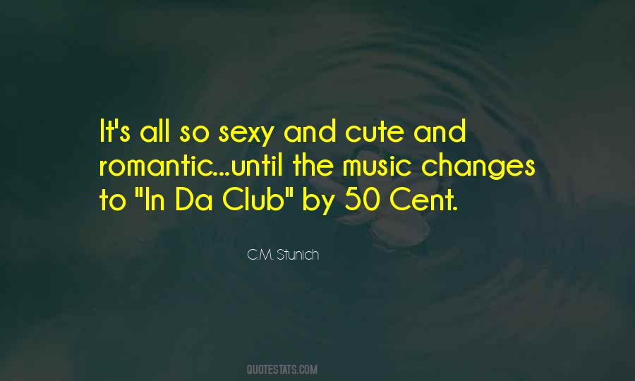 C.M. Stunich Quotes #492542