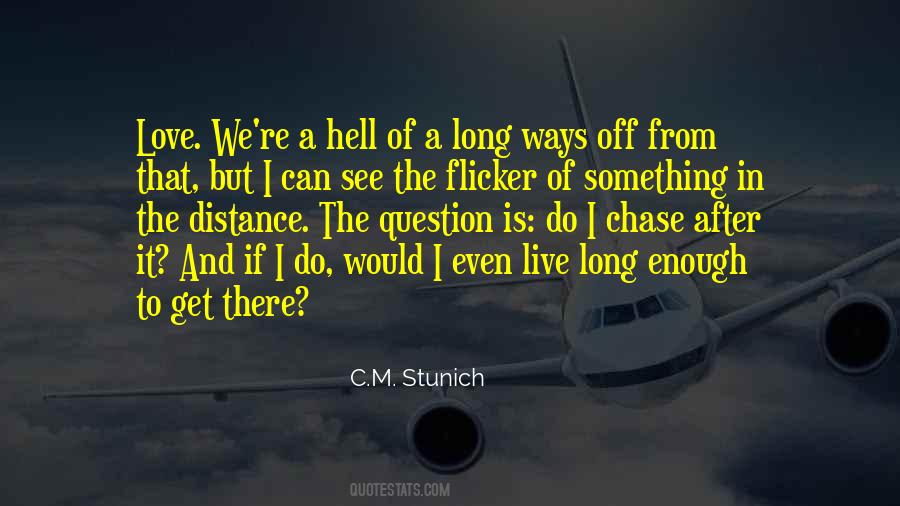 C.M. Stunich Quotes #521428