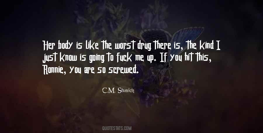 C.M. Stunich Quotes #864185