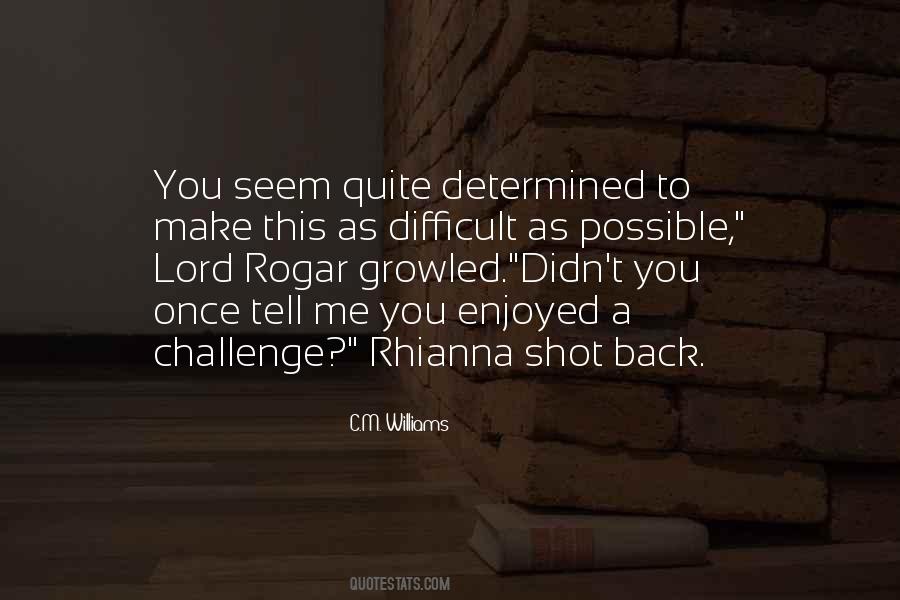 C.M. Williams Quotes #932811 C.M. Williams Quotes #932811