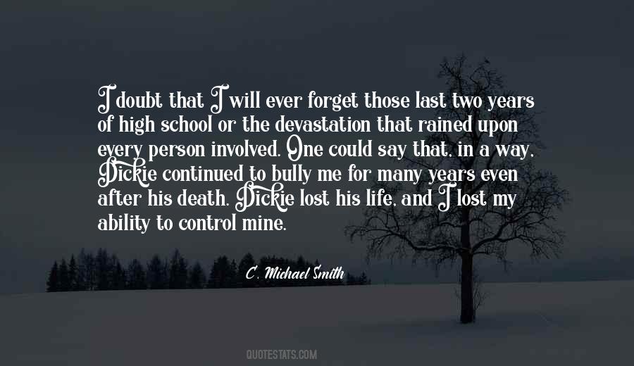 C. Michael Smith Quotes #1599597