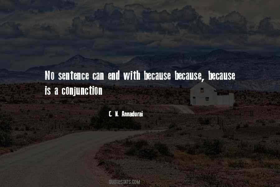 C. N. Annadurai Quotes #326245 C. N. Annadurai Quotes #326245