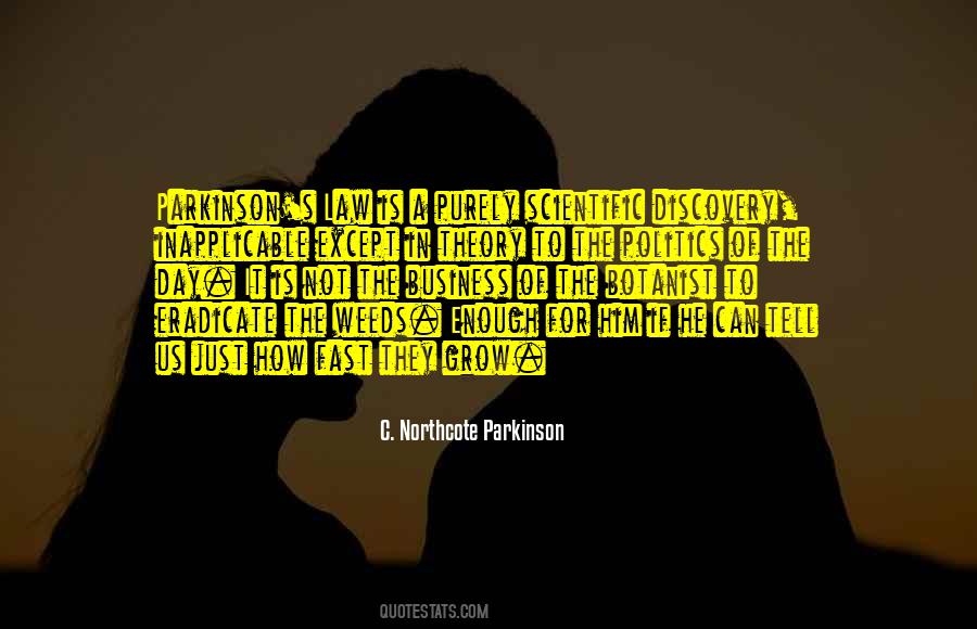 C. Northcote Parkinson Quotes #1333478