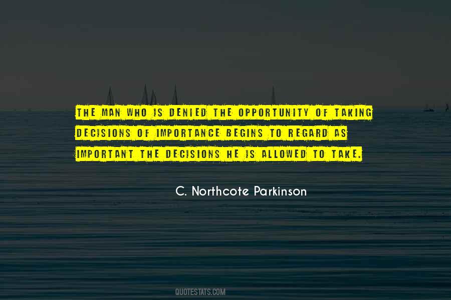 C. Northcote Parkinson Quotes #982062