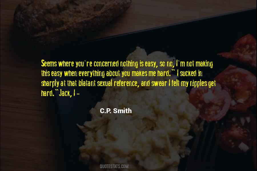 C.P. Smith Quotes #1708054