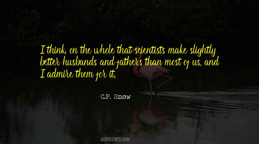 C.P. Snow Quotes #1639257