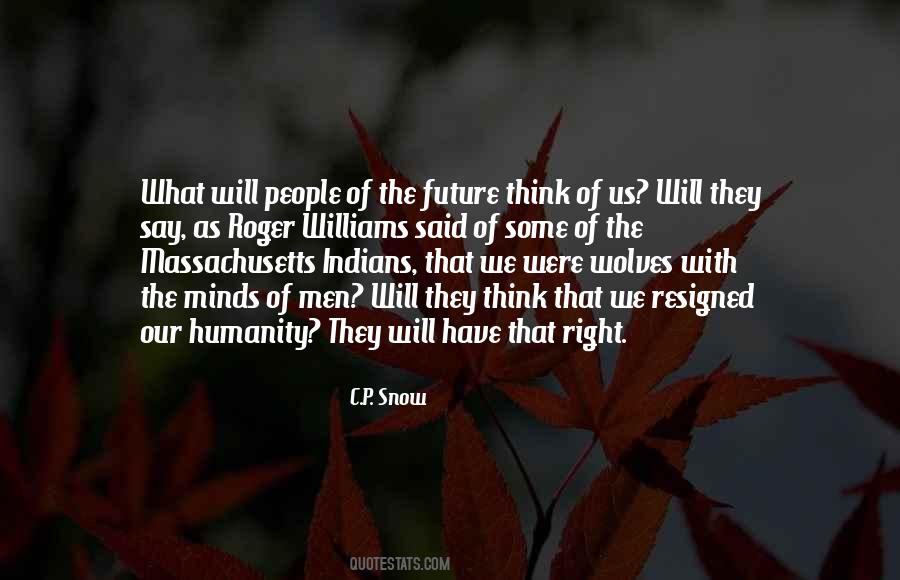 C.P. Snow Quotes #214050