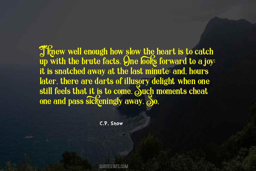 C.P. Snow Quotes #702235