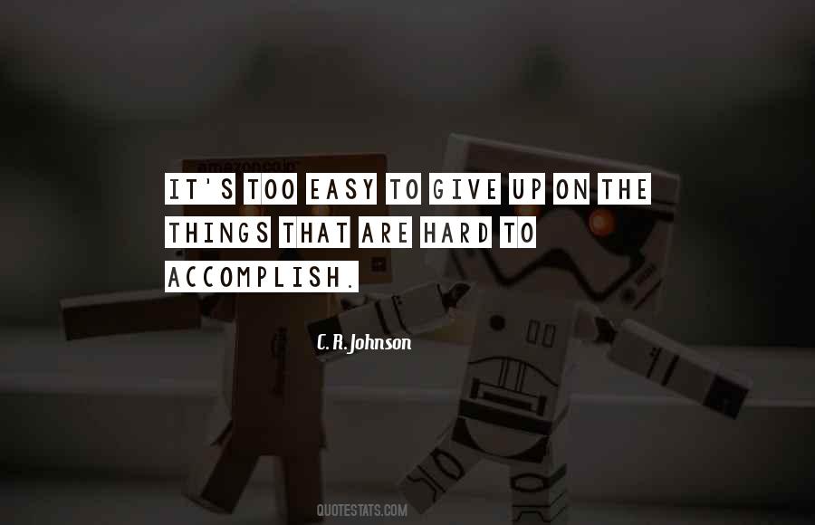 C. R. Johnson Quotes #1764140