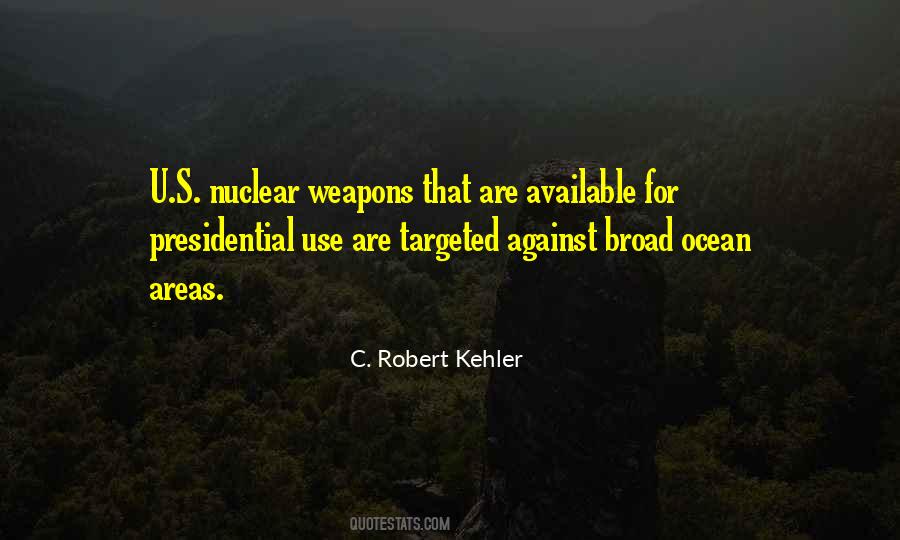 C. Robert Kehler Quotes #940950