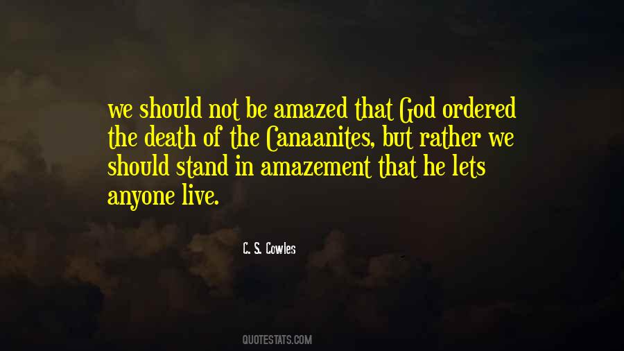 C. S. Cowles Quotes #835153 C. S. Cowles Quotes #835153