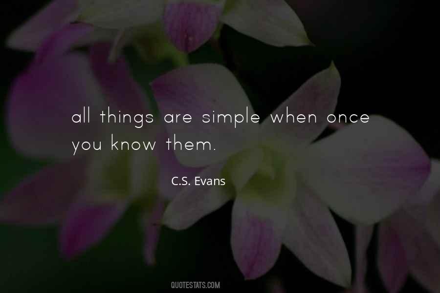 C.S. Evans Quotes #1185066