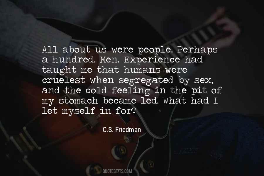 C.S. Friedman Quotes #747114