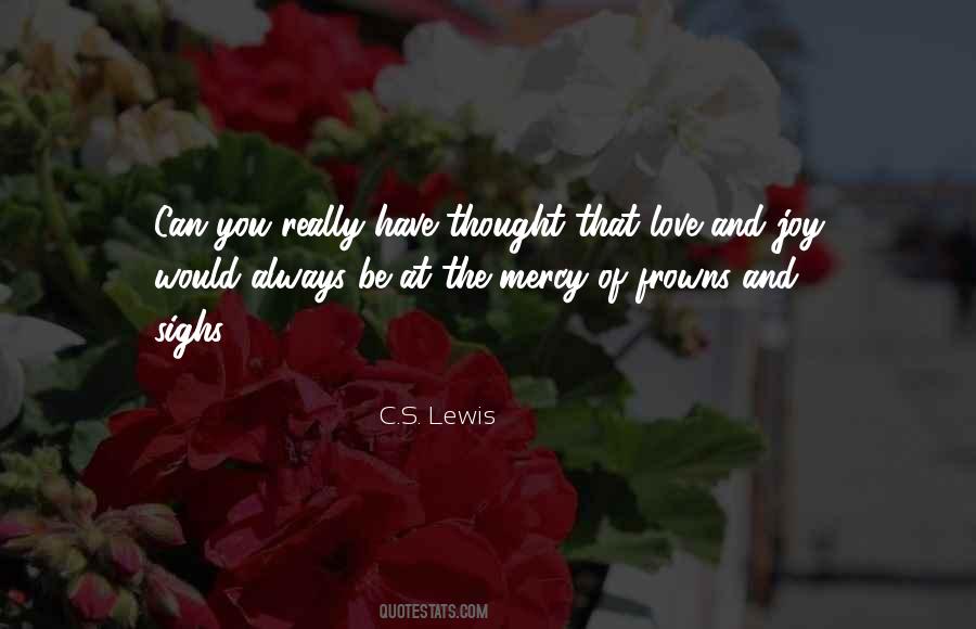 C.S. Lewis Quotes #341921