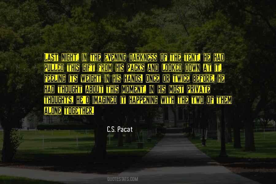 C.S. Pacat Quotes #1007264