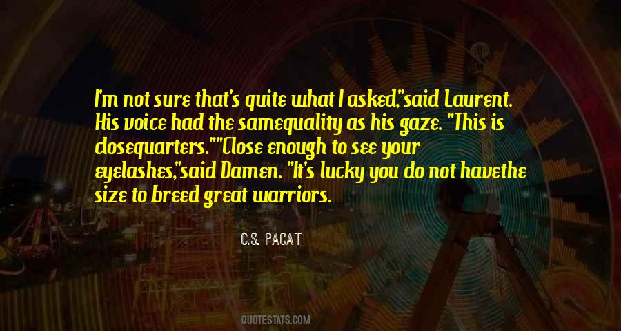 C.S. Pacat Quotes #365964