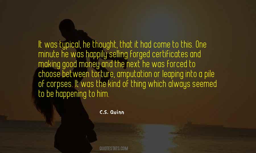 C.S. Quinn Quotes #1140186