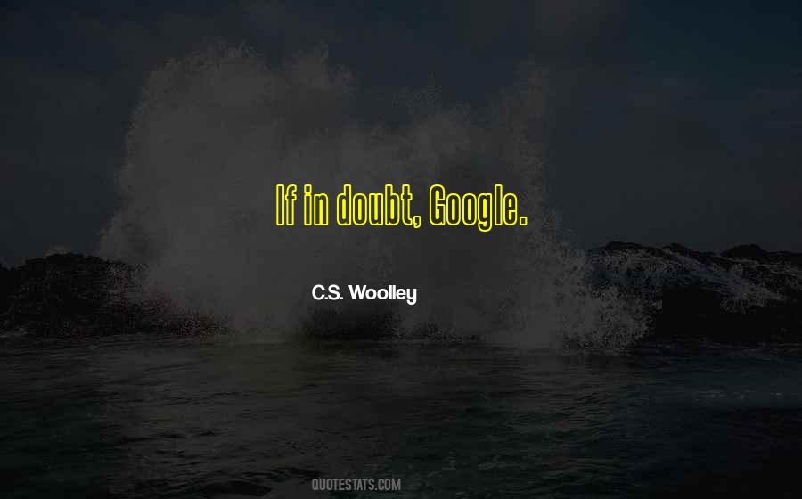 C.S. Woolley Quotes #1263805