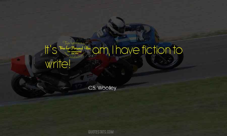 C.S. Woolley Quotes #913991