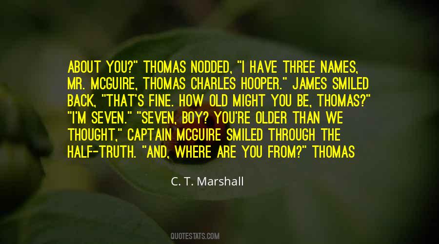 C. T. Marshall Quotes #1829451