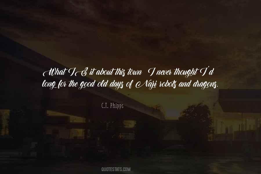 C.T. Phipps Quotes #729205