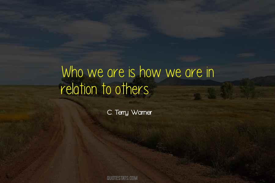 C. Terry Warner Quotes #1714275