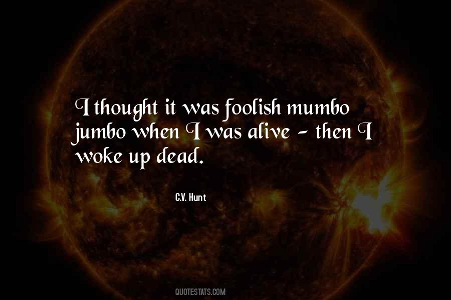 C.V. Hunt Quotes #177628