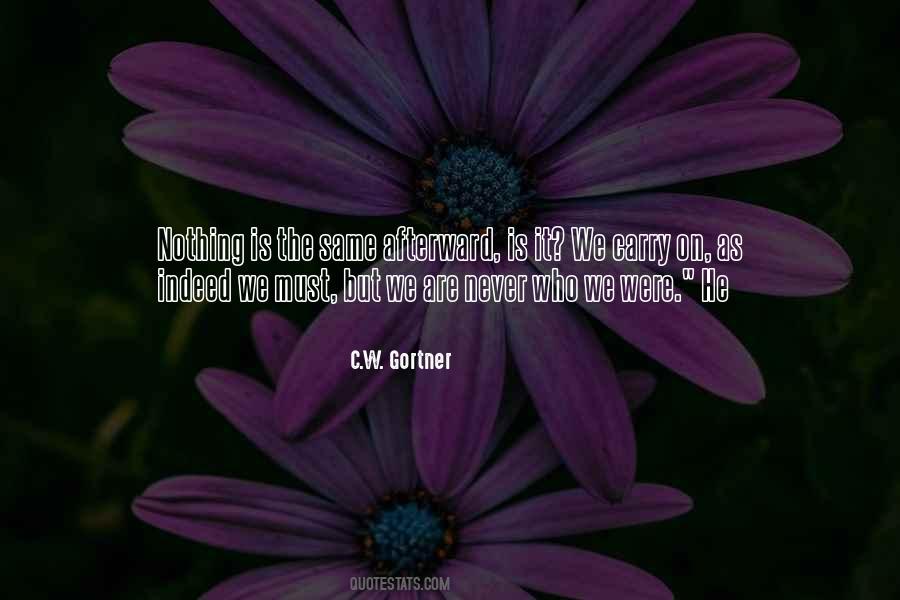 C.W. Gortner Quotes #1534227