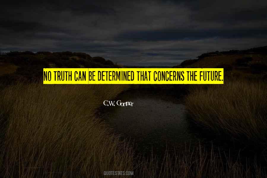 C.W. Gortner Quotes #649384