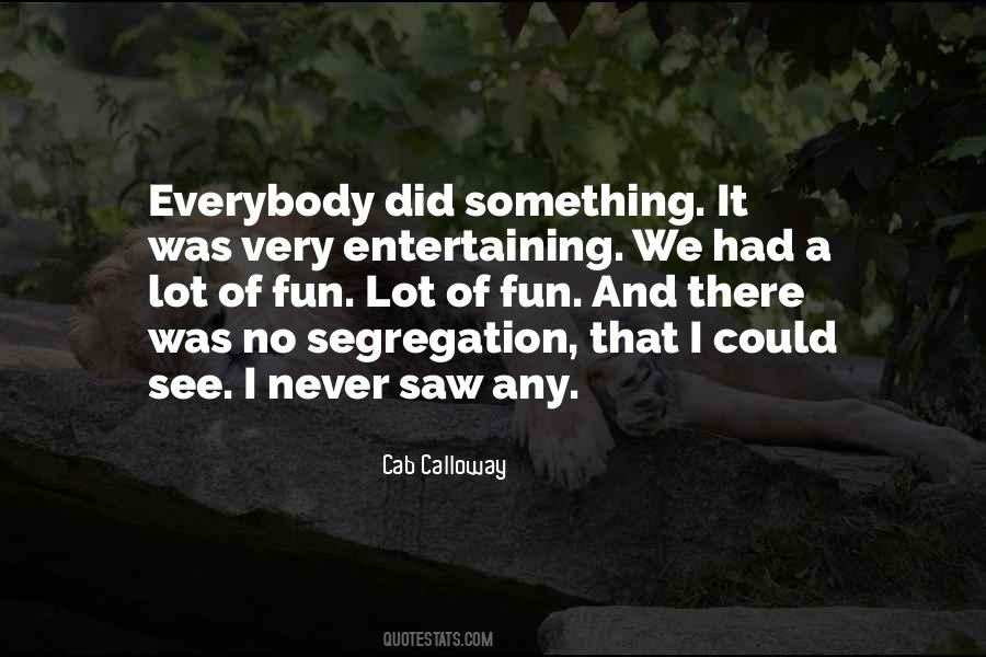 Cab Calloway Quotes #1566629