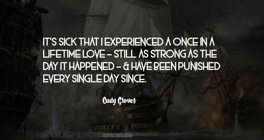 Cady Groves Quotes #421520