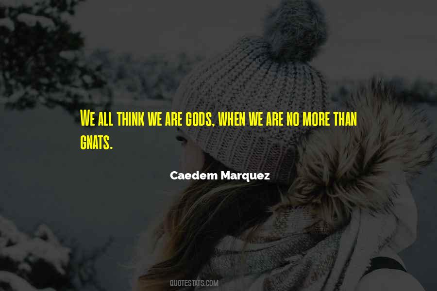 Caedem Marquez Quotes #1132399