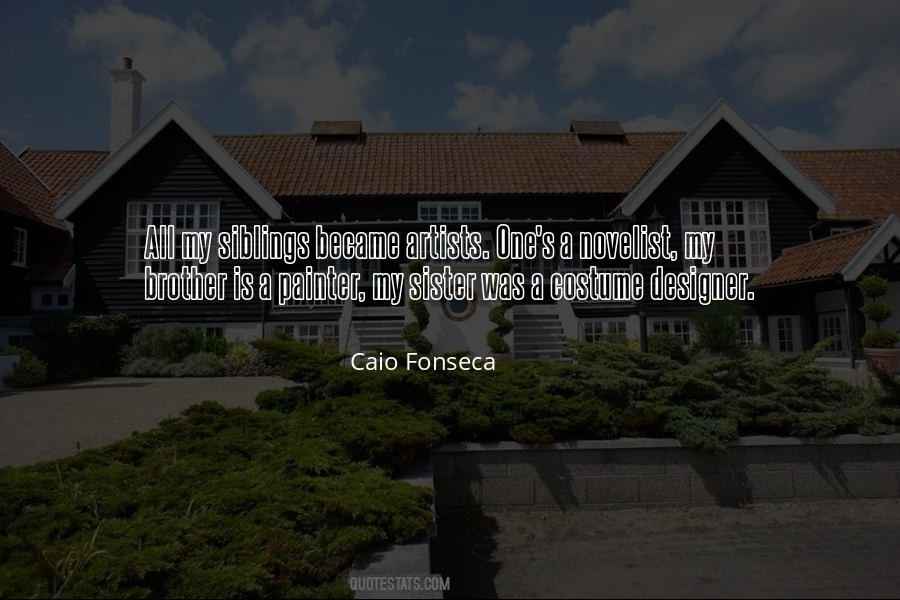 Caio Fonseca Quotes #1286047