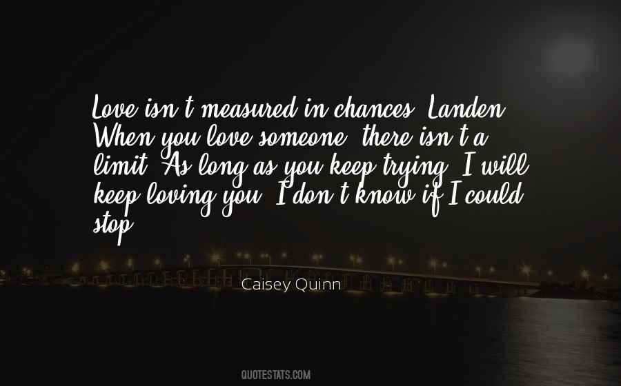 Caisey Quinn Quotes #1140452