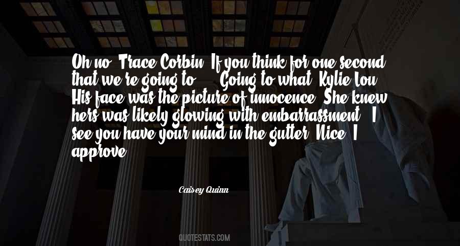 Caisey Quinn Quotes #362932