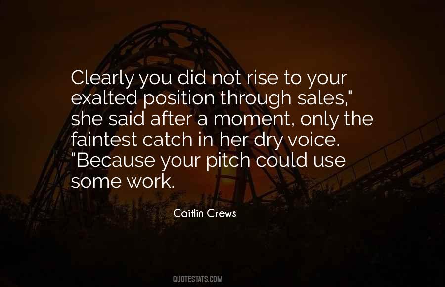 Caitlin Crews Quotes #1397365