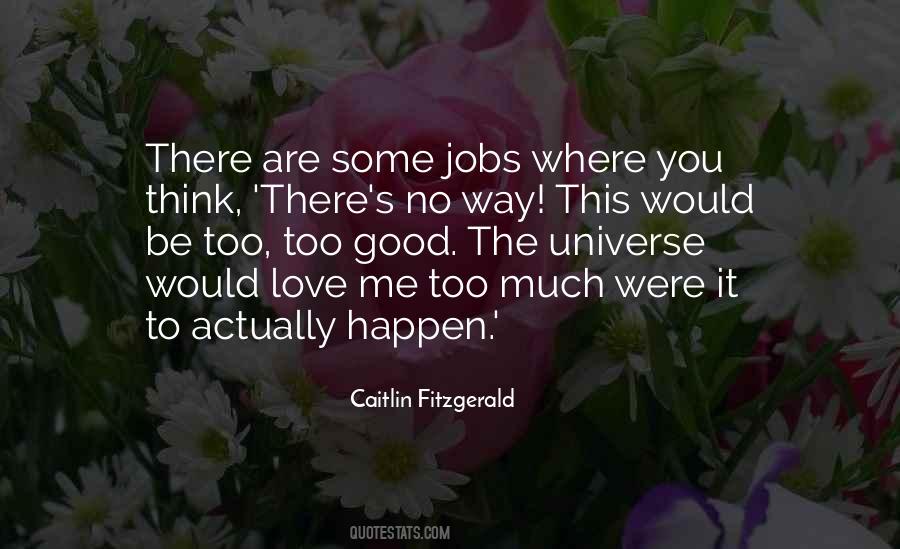 Caitlin Fitzgerald Quotes #542736