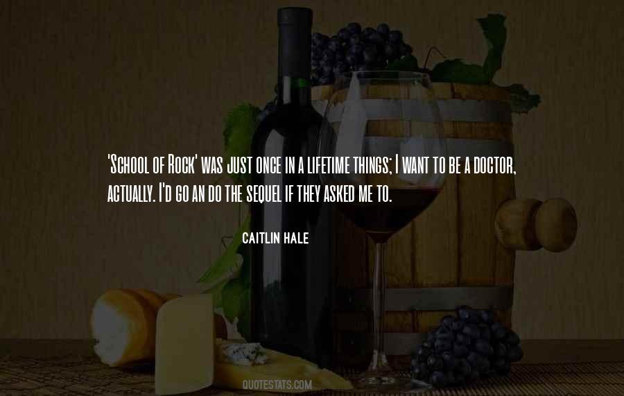 Caitlin Hale Quotes #465366