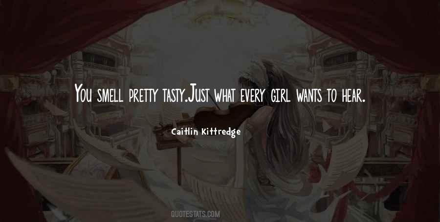 Caitlin Kittredge Quotes #547246