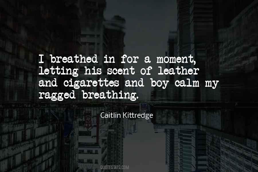 Caitlin Kittredge Quotes #725878