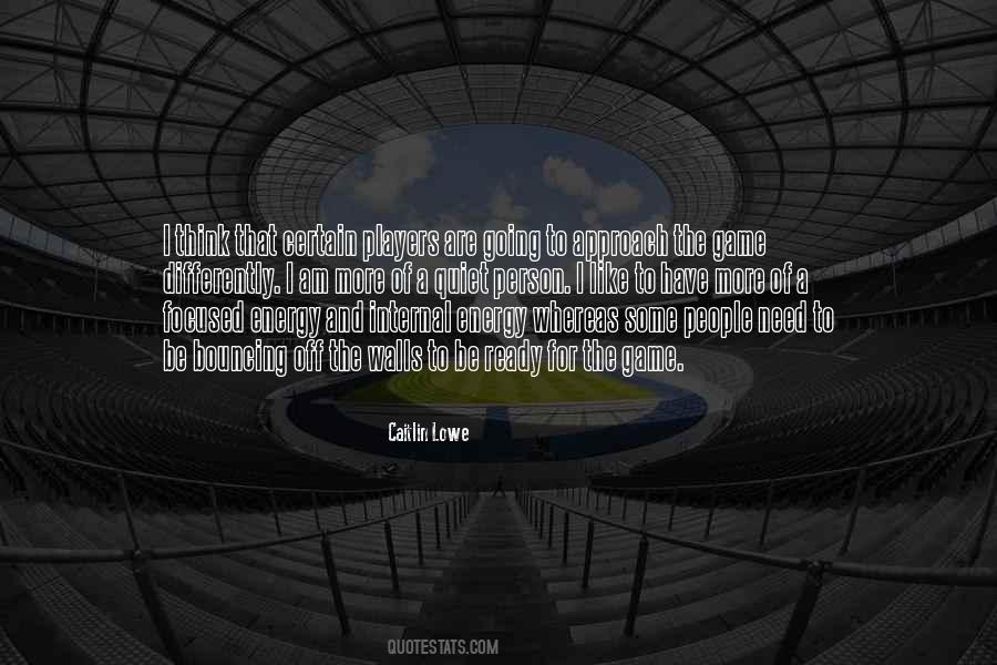 Caitlin Lowe Quotes #1386459 Caitlin Lowe Quotes #1386459